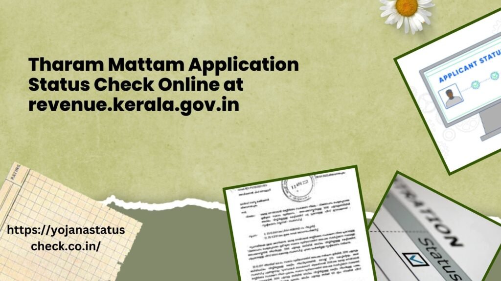 Tharam Mattam Application Status