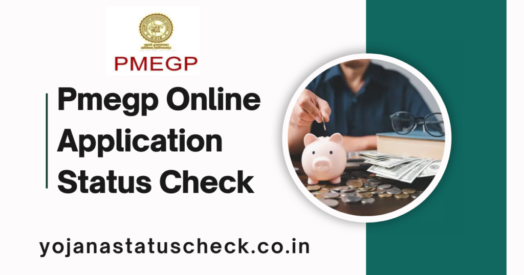 Pmegp Online Application Status