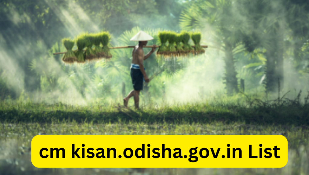 cm kisan.odisha.gov.in List